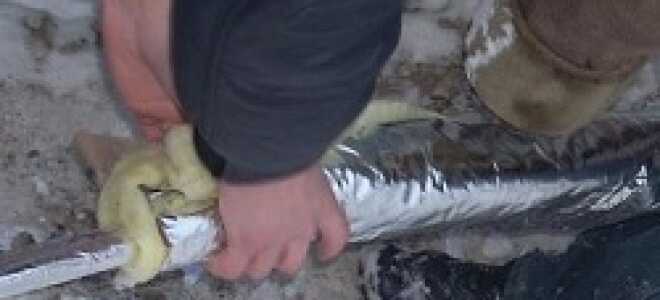 Как и чем выполняется утепление водопроводных труб в земле?